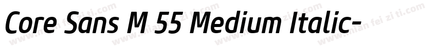 Core Sans M 55 Medium Italic字体转换